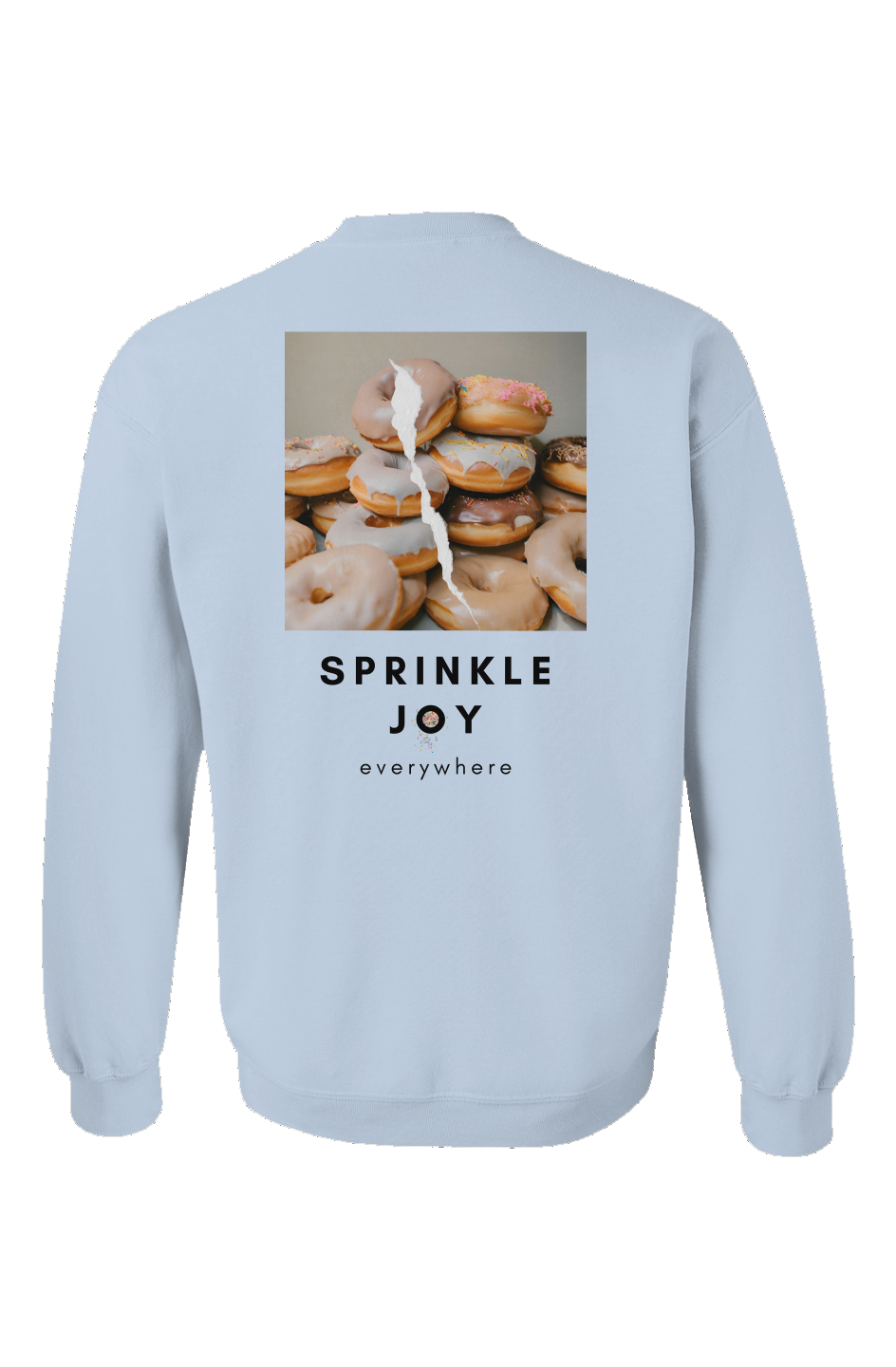 "Sprinkle Joy Everywhere" Unisex Crewneck - Light Blue